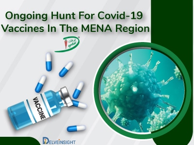 Ongoing Hunt For Covid-19 Vaccines In The MENA Region