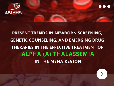 Present Trends in Newborn Screening, Genetic Counseling, and Emerging Drug Therapies in the Effective Treatment of Alpha (α)-Thalassemia in the MENA Region